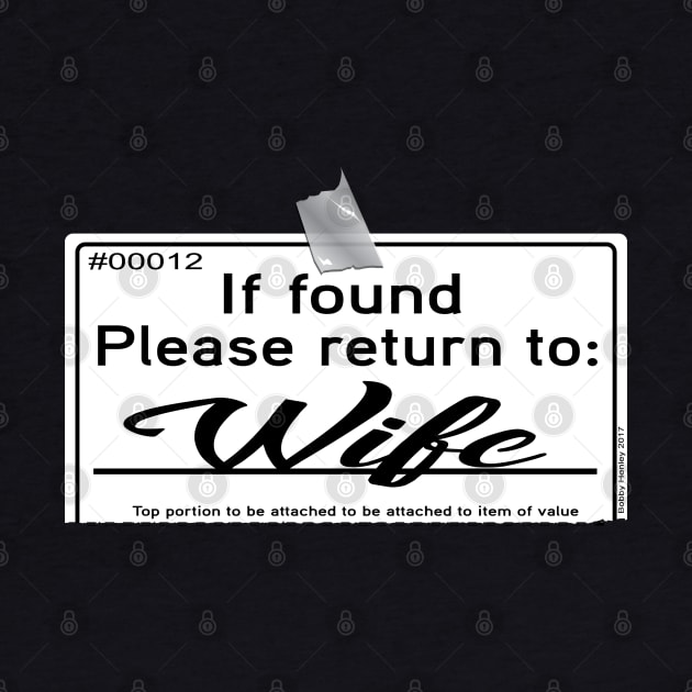 If found please return to WIFE... by Illustratorator